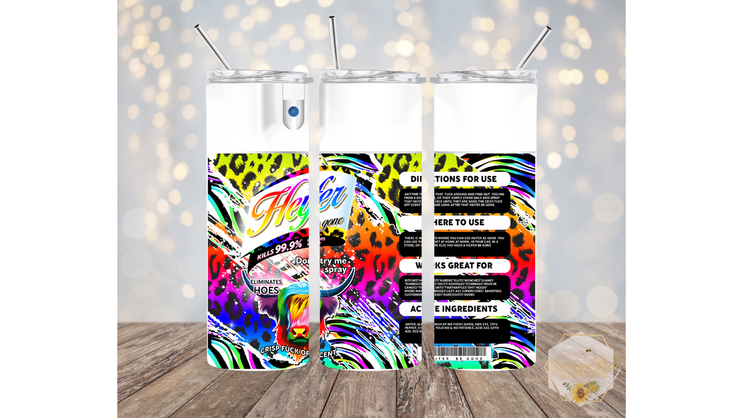 Heifer Be Gone Spray Tumbler | Funny Tumblers | Highland Cows | 20oz Tumblers