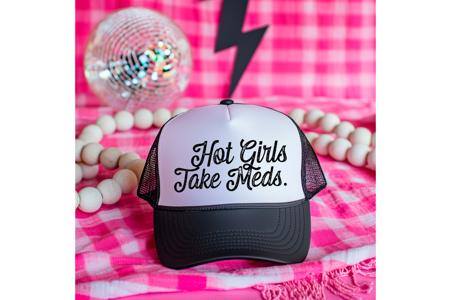 Hot Girls Take Meds Trucker Hat – Funny Mental Health Hat – Black & White Snapback