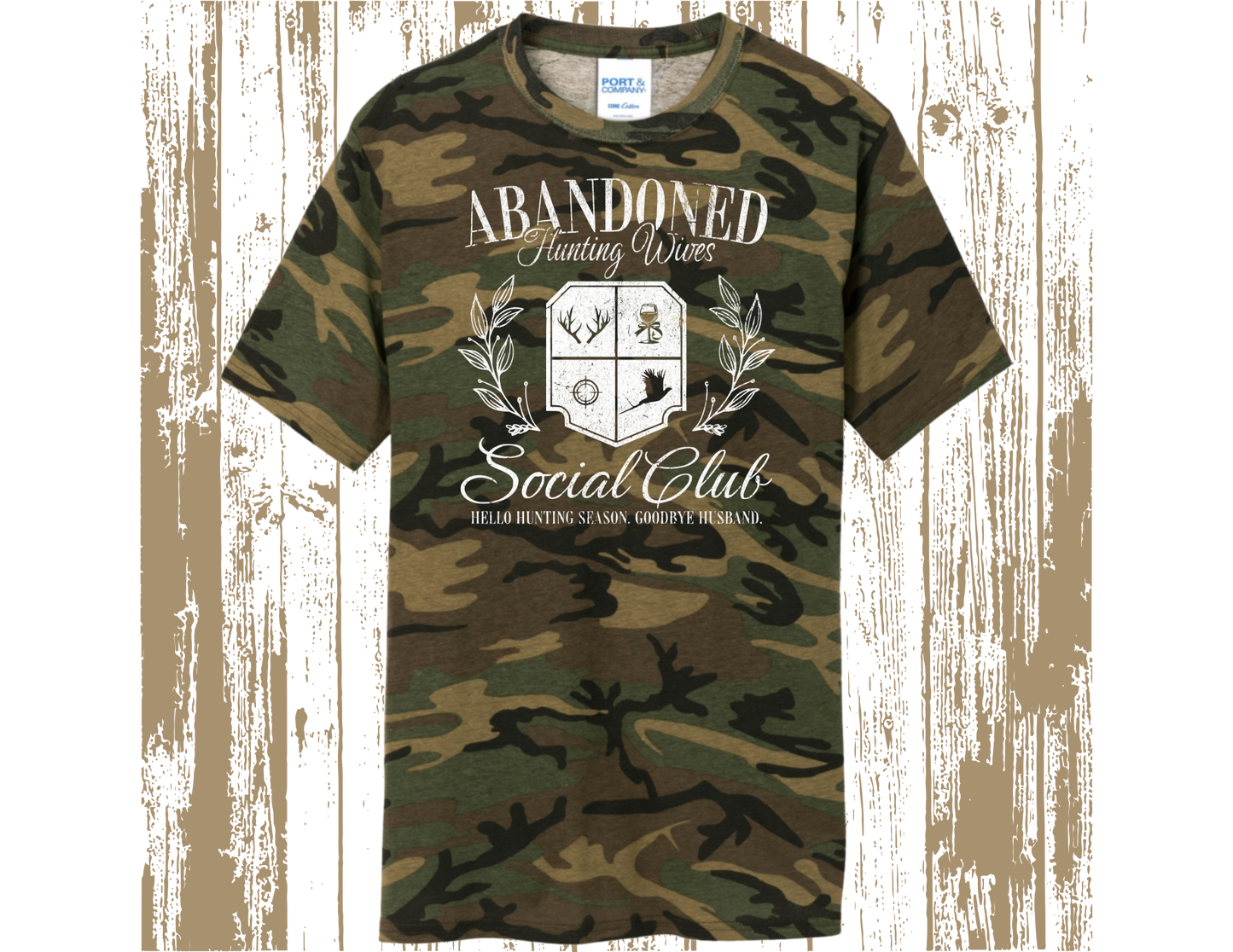 Hunt Wife | Abandoned Hunting Wives Social Club | Hunting Tees | DTF Designs