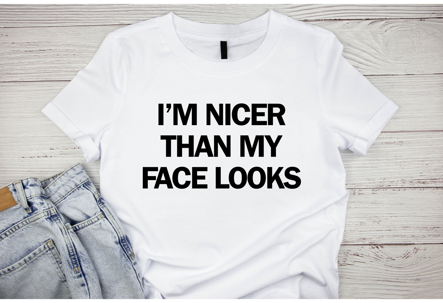 I’m Nicer Than My Face Looks Shirt | Funny Shirts With Sayings | Sarcastic Tees | Resting Bitch Face Syndrome | Mom Shirt | Direct to Film Designs