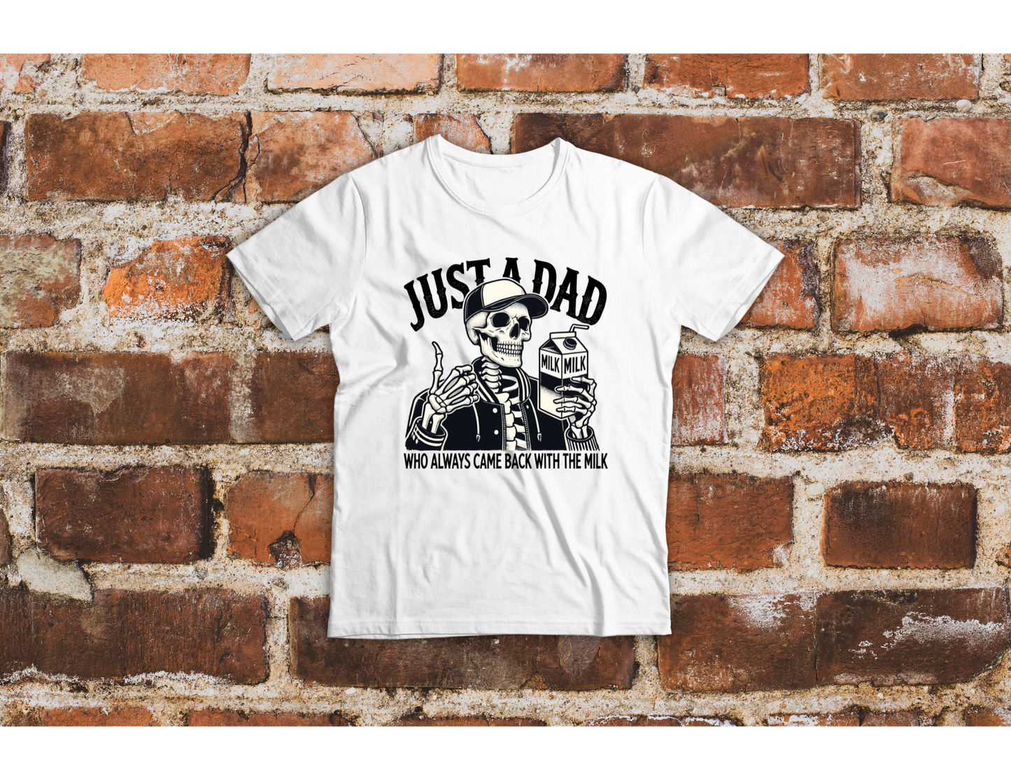 Just A Dad Who Always Came Back With The Milk | Funny Tees | DTF Design