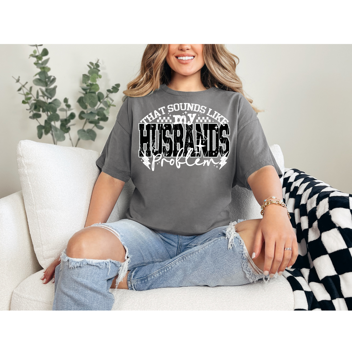 That Sounds Like My Husbands Problem | DTF Designs