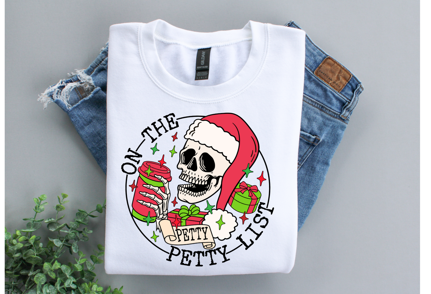 Christmas Sweater | On The Petty List | Funny Christmas Shirts | Sublimation Shirts