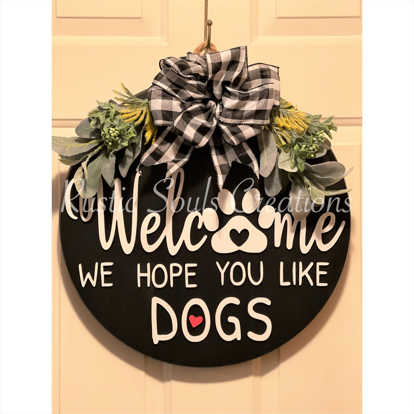 Welcome We Hope You Like Dogs Door Hanger | Welcome Door Sign | Dog Door Sign | Hope You Like Dogs | Front Porch Decor