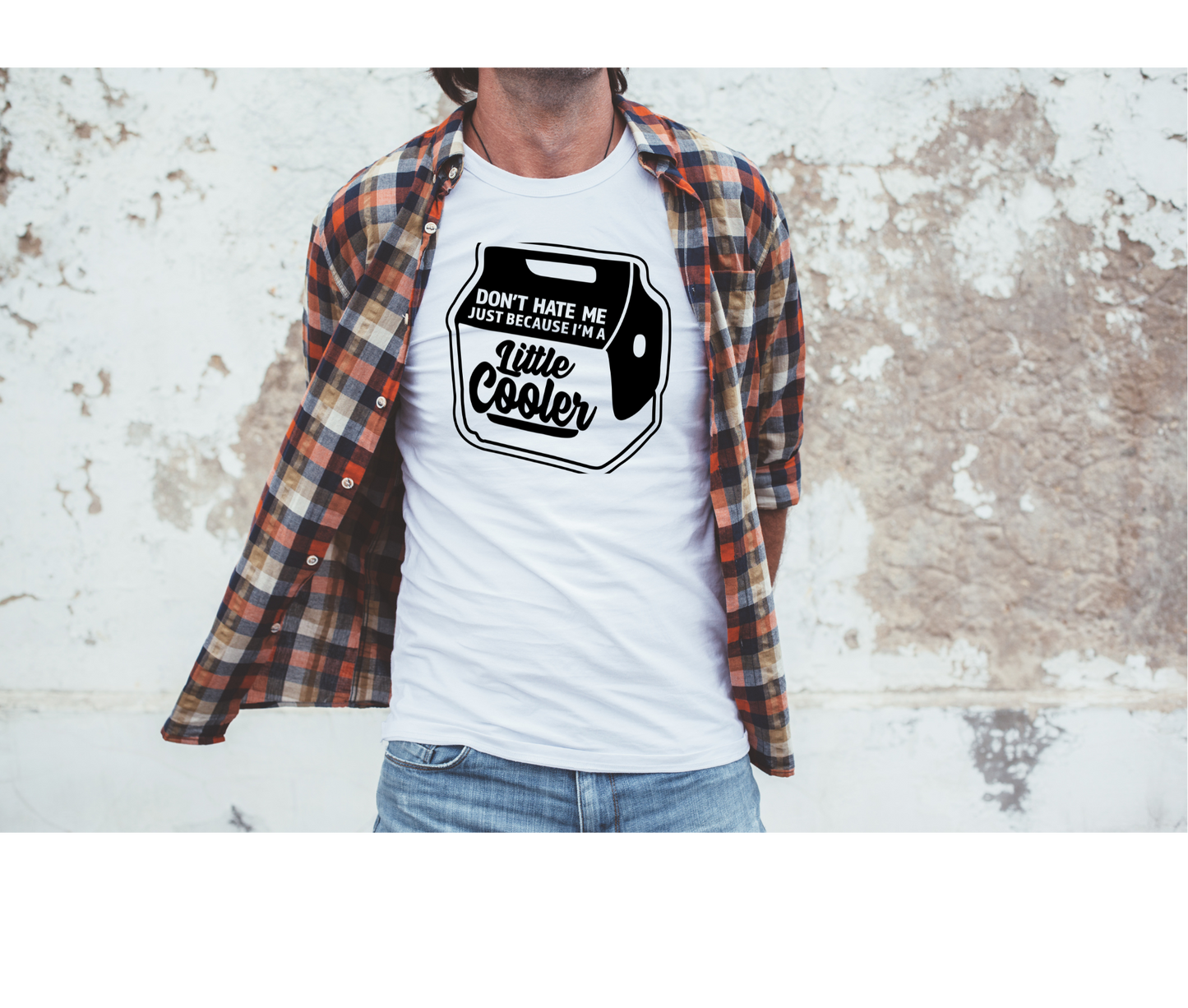 Don't Hate Me Just Because I'm A Little Cooler | Funny Tees | DTF Design