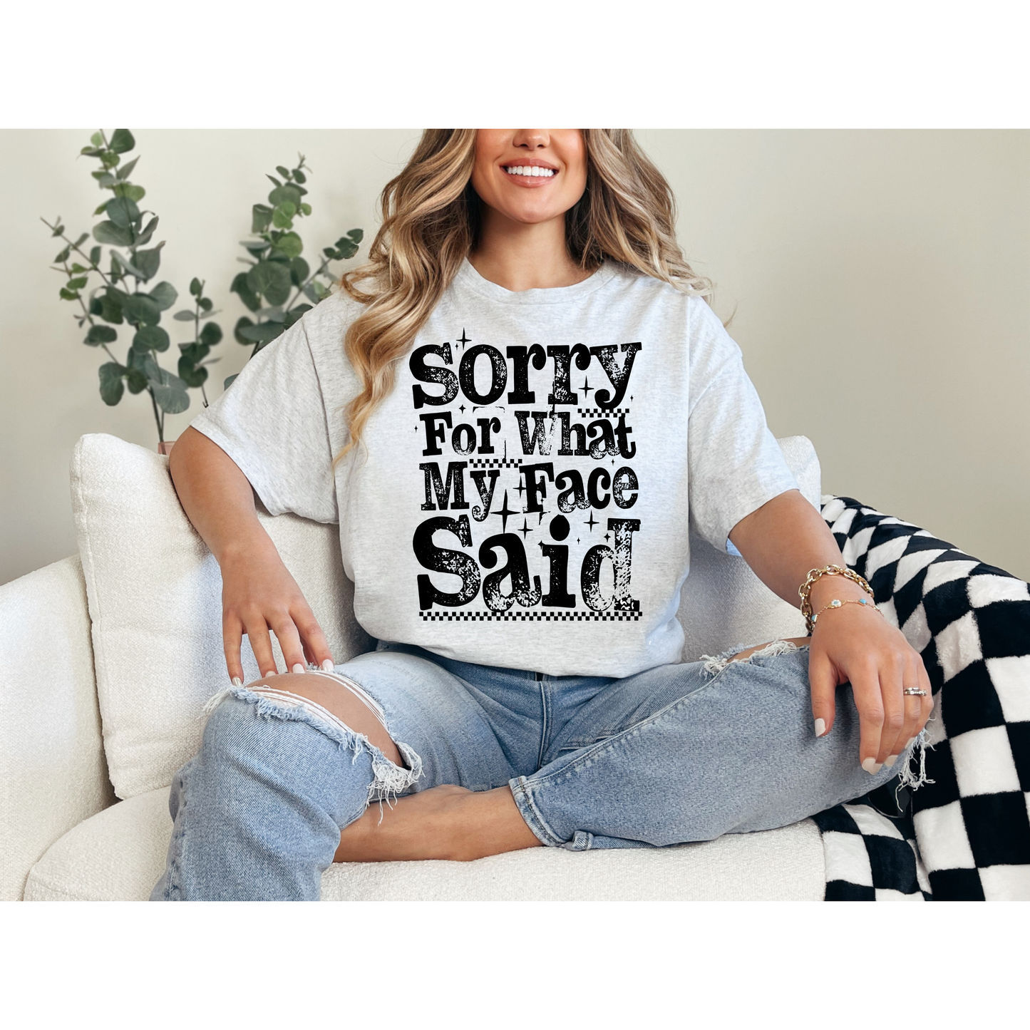 Sorry For What My Face Said T-Shirt