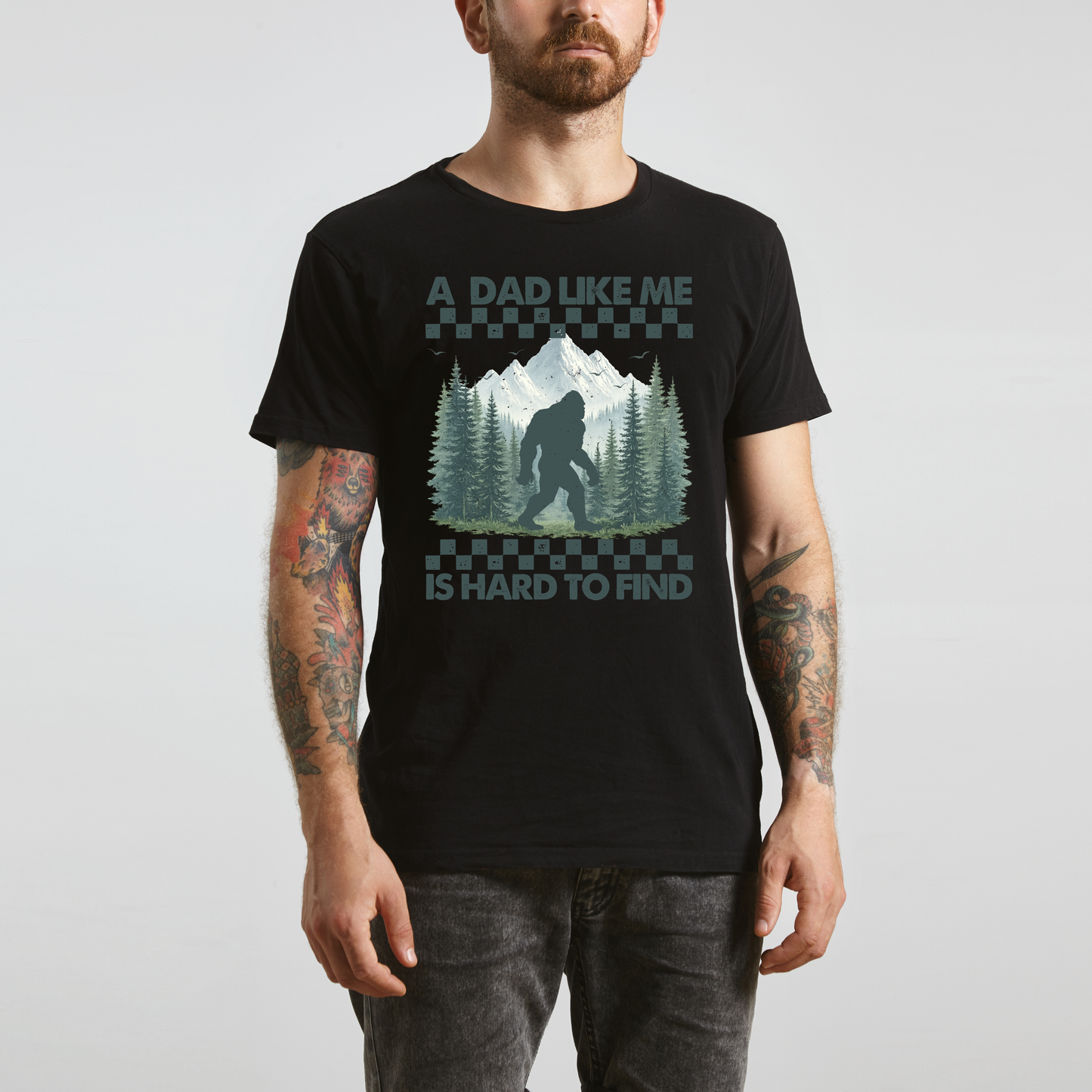 A Dad Like Me Is Hard To Find Bigfoot Father's Day Shirt | Funny Sasquatch Dad Tee