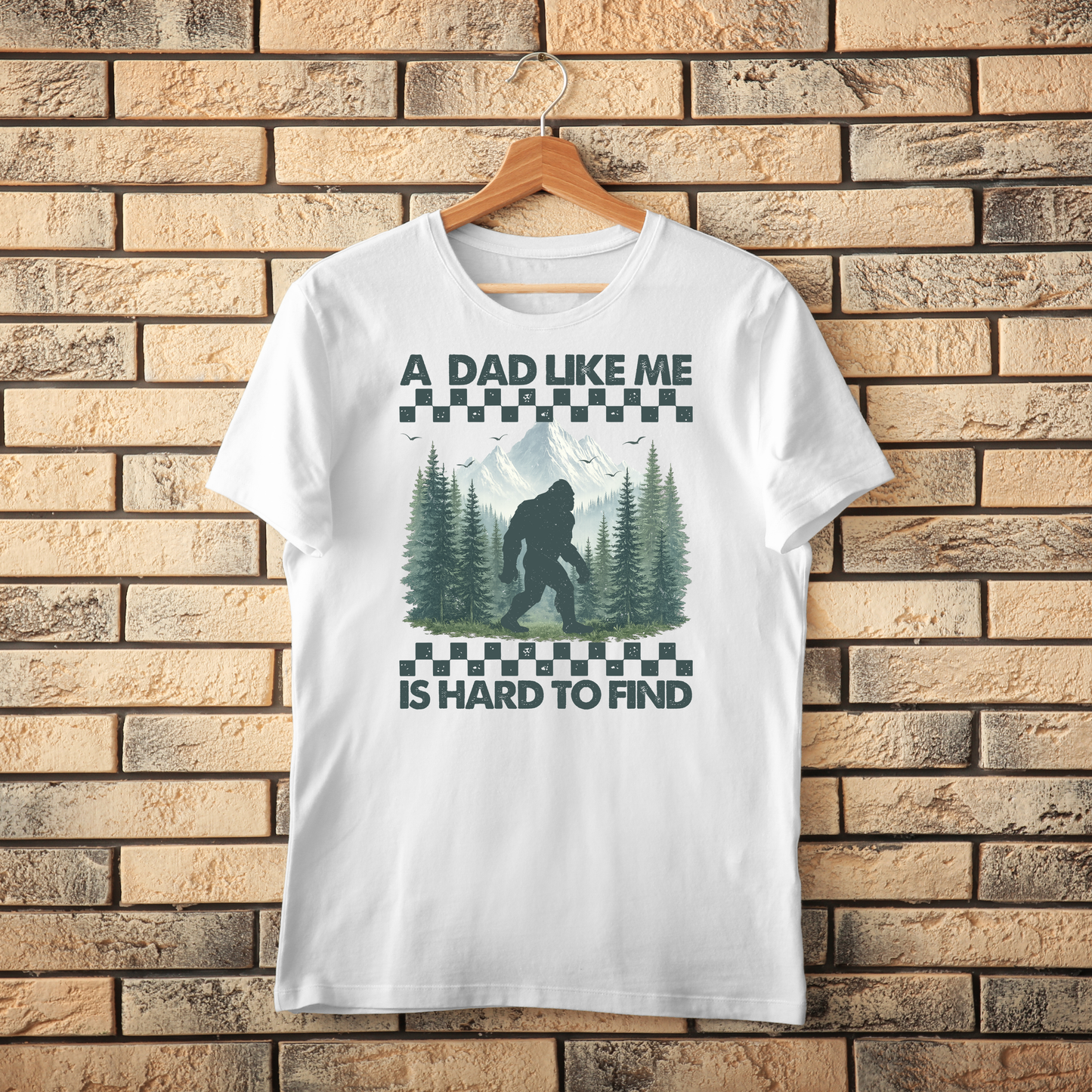 A Dad Like Me Is Hard To Find Bigfoot Father's Day Shirt | Funny Sasquatch Dad Tee