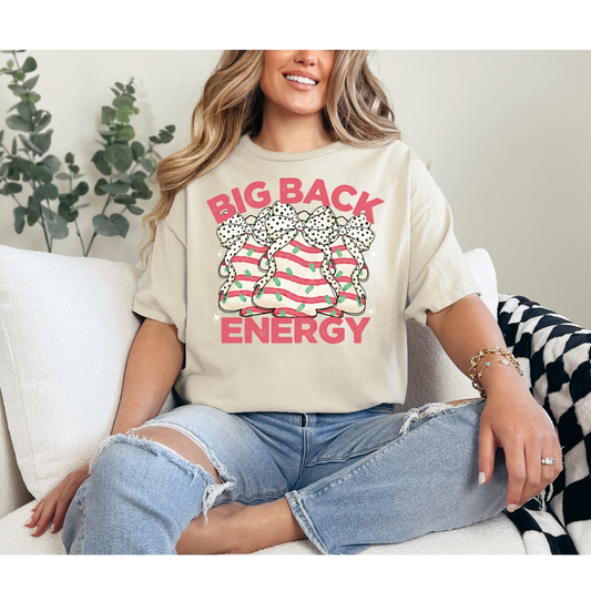 Big Back Energy T-Shirt