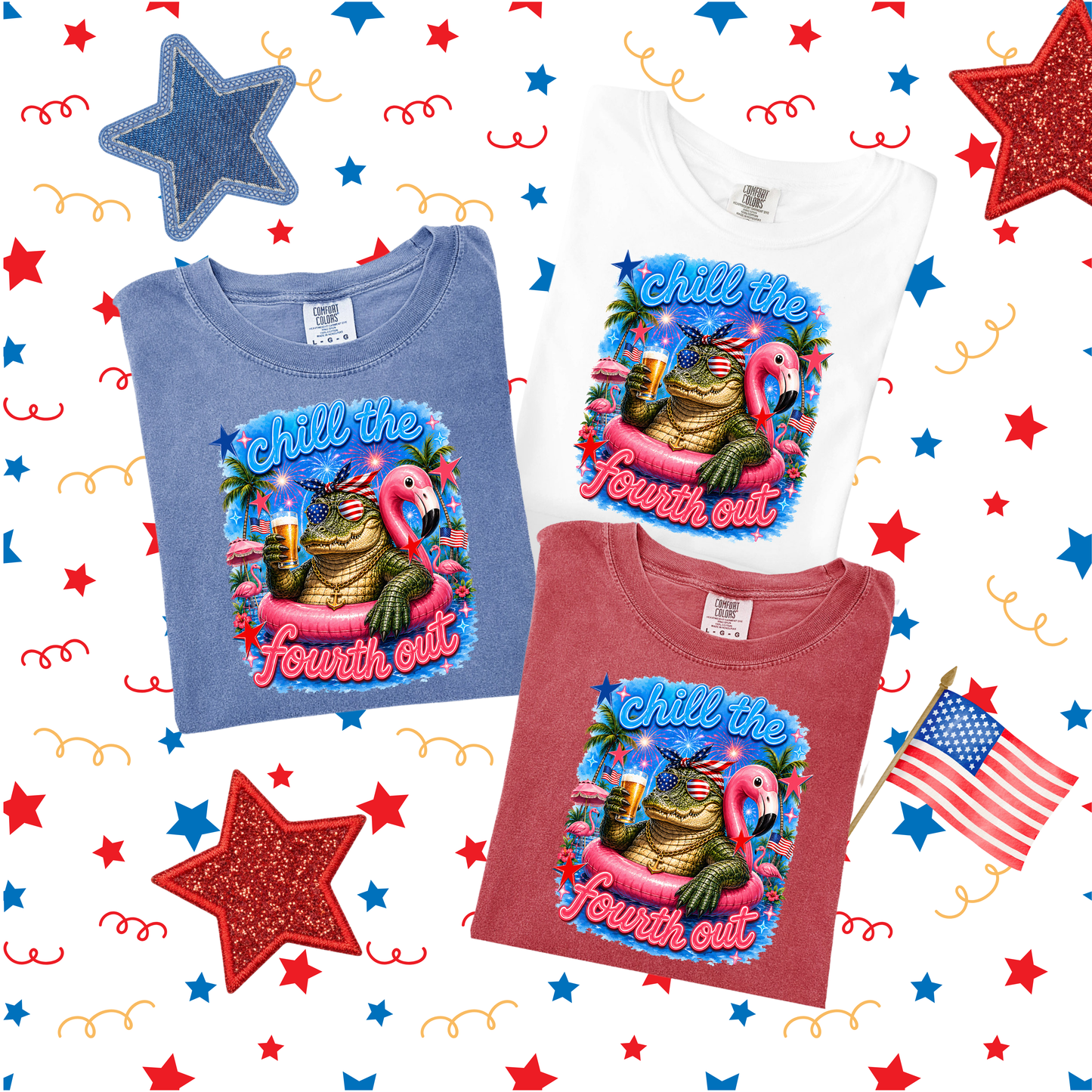 Chill The Fourth Out Patriotic Graphic Tee