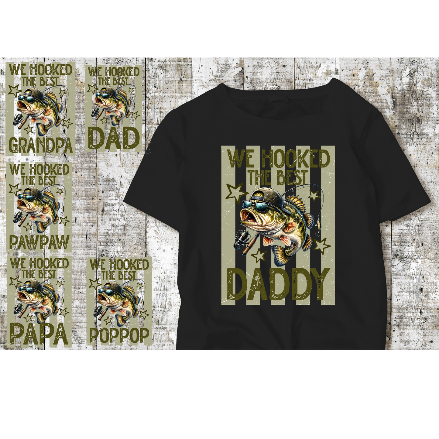 We Hooked the Best Custom Fishing Dad Shirt | Personalized Father’s Day Fishing Tee | Daddy Grandpa Papa Pawpaw Gift