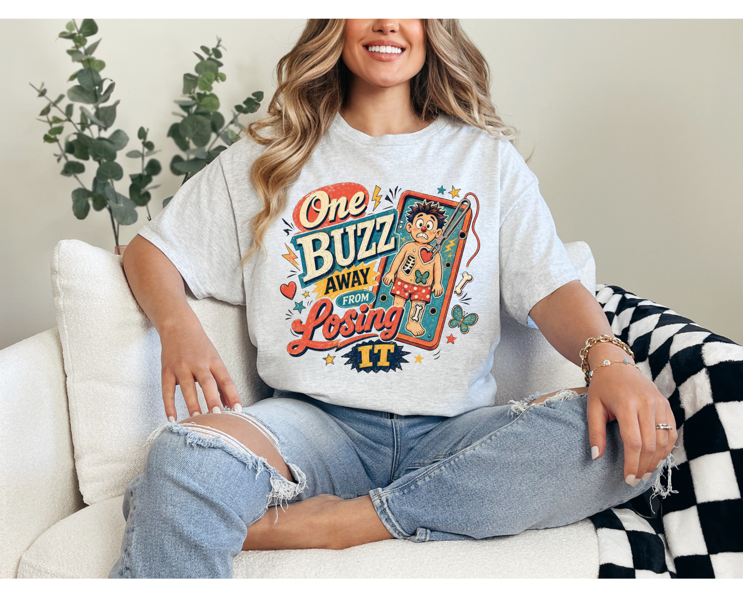 One Buzz Away From Losing It Funny Graphic T-Shirt | Retro Vintage Tee | Unisex Soft Style Shirt | Sarcastic Everyday Apparel