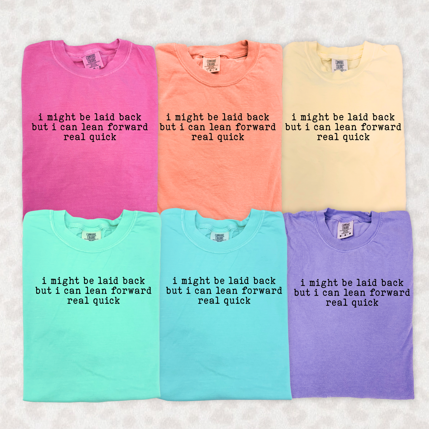 I Might Be Laid Back But I Can Lean Forward Real Quick Shirt | Funny Sassy Graphic Tee | Cute Attitude Shirt | Boutique Tee