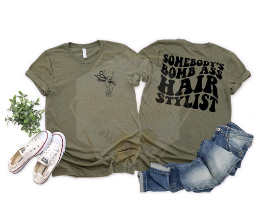 Somebody's B0mb Ass Hair Stylist Tees | Bomb Ass T-Shirts | Wavy Text | Hair Stylist | Coochie Waxer | Tattoo Artist | Nail Tech | Sublimation Shirts