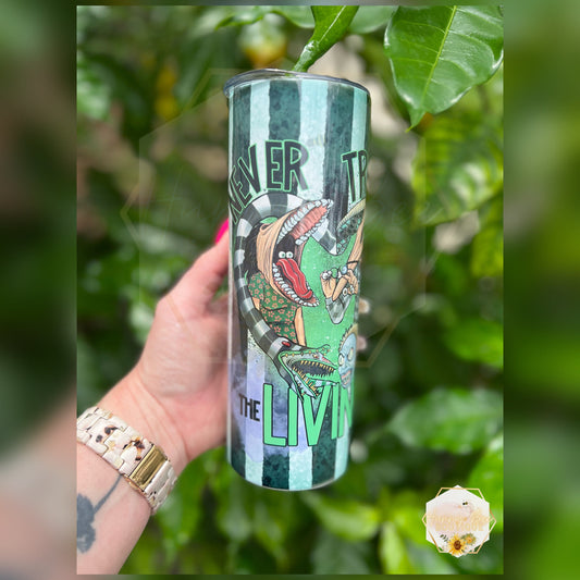 Never Trust The Living Tumbler | Halloween Tumblers | 20oz Stainless Steel Tumblers