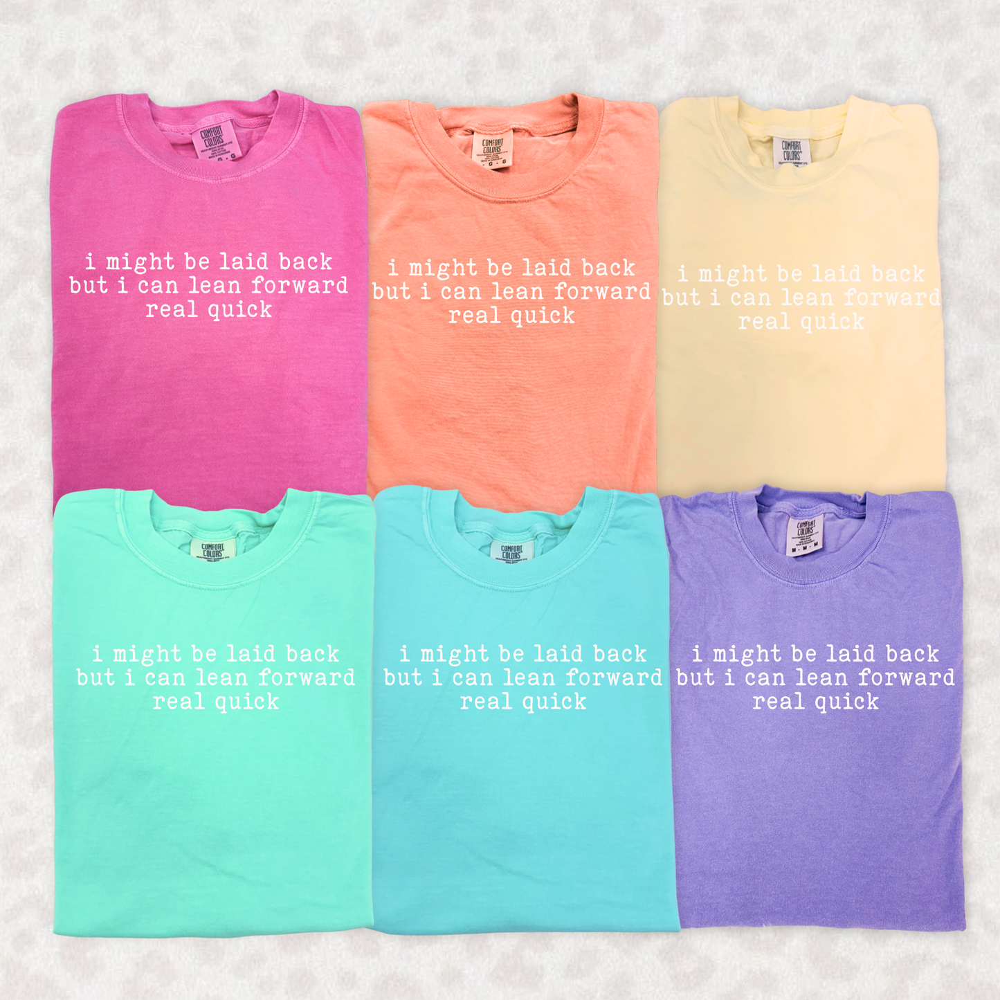 I Might Be Laid Back But I Can Lean Forward Real Quick Shirt | Funny Sassy Graphic Tee | Cute Attitude Shirt | Boutique Tee