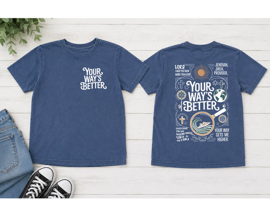 Faith Collection – Comfort Colors Christian Graphic T-Shirt | Your Way's Better & Faithful Lemonade | Adult & Youth Sizes