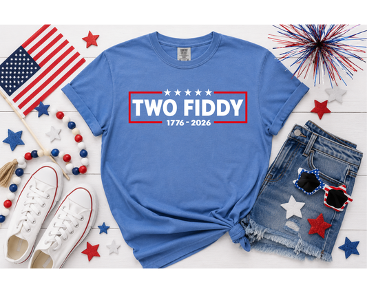 Two Fiddy 250th Anniversary Patriotic T-Shirt | America 1776-2026 | USA Independence Day Tee | Fourth of July Shirt